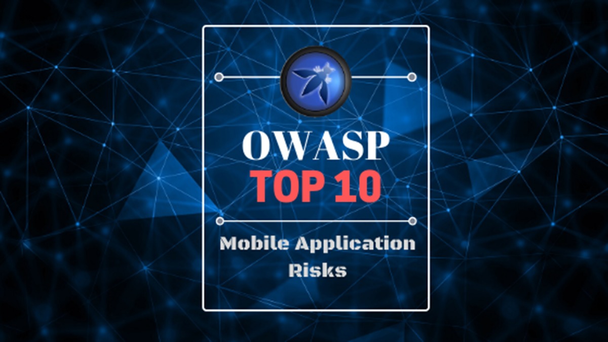 OWASP Mobile Top 10: A comprehensive guide for mobile developers to counter risks