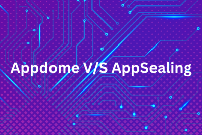 Appdome V/S AppSealing