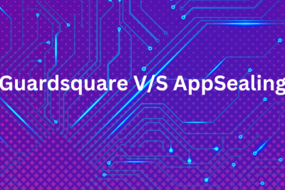 Guardsquare V/S AppSealing