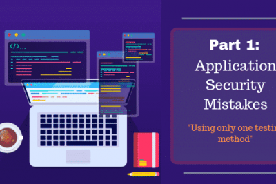 アプリセキュリティにおける誤り－1部：一つのテスト方法のみを使用する