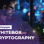 Whitebox Cryptography and how it helps you keep your mobile applications safe